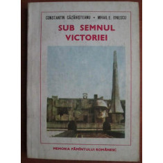 Constantin Cazanisteanu - Sub semnul victoriei (1985)