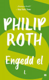 Engedd el I-II. - Philip Roth