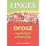 Lingea orosz nyelvtani &aacute;ttekint&eacute;s - Praktikus p&eacute;ld&aacute;kkal