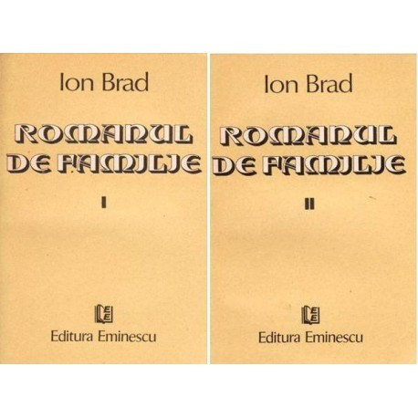 Ion Brad - Romanul de familie vol. I - II - 102876