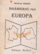 Ingandurat, prin Europa foto