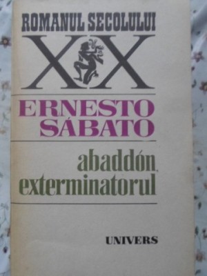 ABADDON, EXTERMINATORUL-ERNESTO SABATO-192711 foto