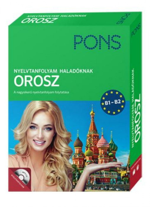 PONS Nyelvtanfolyam halad&oacute;knak - Orosz (k&ouml;nyv+MP3 CD) - B1-B2 - Irina Oszipova