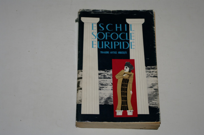 Eschil - Sofocle - Euripide - Antologie - D. M. Pippidi - 1958