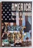 America: Infern și paradis - autor Grigore Ghica