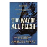 Way of All Flesh