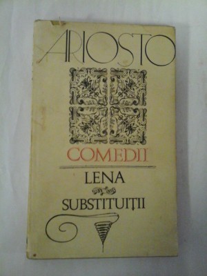 ARIOSTO COMEDII - LENA SUBSTITUITII foto