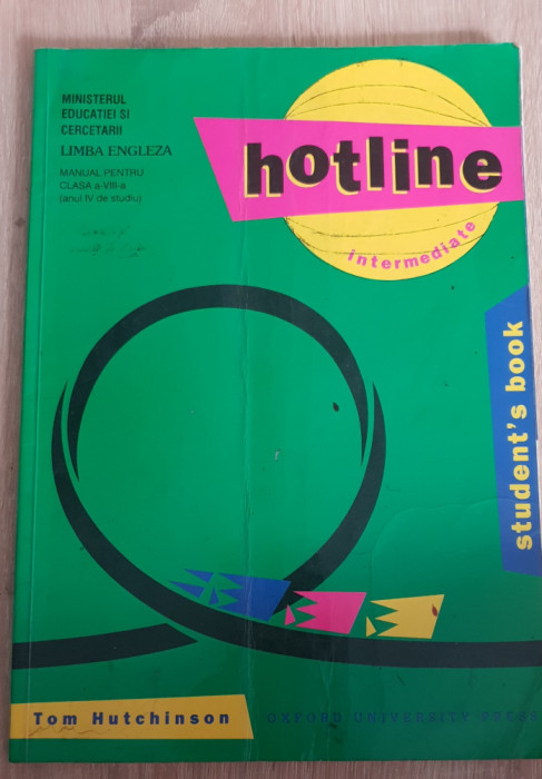 Limba engleză. Manual pentru clasa a VIII-a. Hotline Intermediate-Tom Hutchinson