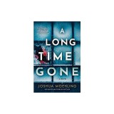A Long Time Gone