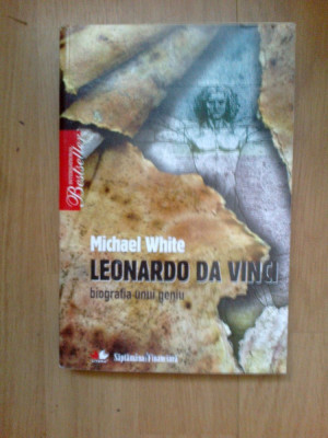 w3 Leonardo Da Vinci (biografia unui geniu) - Michael White foto