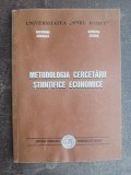 Metodologia cercetarii stiintifice economice- Gheorghe Raboaca, Dumitru Ciucur