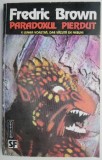 Paradoxul pierdut - Fredric Brown, SF, Beletristica, Carte