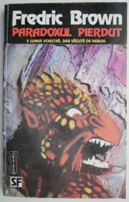 Paradoxul pierdut &amp;ndash; Fredric Brown foto