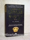 Graalul masluit - D.L. Wilson