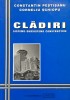 CLADIRI, SISTEME-SUBSISTEME CONSTRUCTIVE de CORNELIU SCHIOPU, 2003