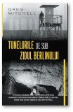 Tunelurile de sub Zidul Berlinului, Greg Mitchell