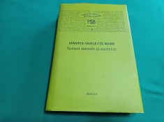 SF&Acirc;NTUL VASILE CEL MARE * SCRIERI MORALE ȘI ASCETICE / 2013 * G
