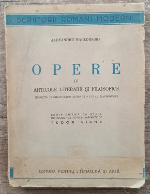 Opere, articole literare si filosofice - Alexandru Macedonski// 1946 foto