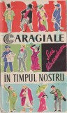 Sica Alexandrescu - Caragiale in timpul nostru
