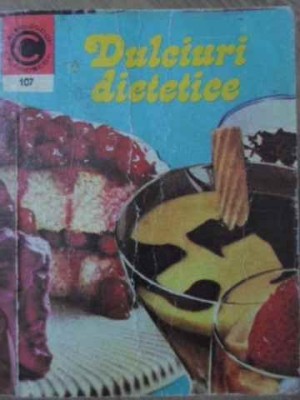 DULCIURI DIETETICE-DAN SDROBICI, ALEX. CIOARA-265139 foto