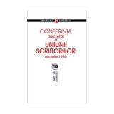 Conferinta (secreta) a Uniunii Scriitorilor din iulie 1955 - Mircea Colosenco