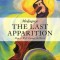 Medjugorje: The Last Apparition: How It Will Change the World