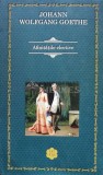 Cumpara ieftin Afinitatile elective - 2018 - Johann Wolfgang Goethe ($R35), Rao