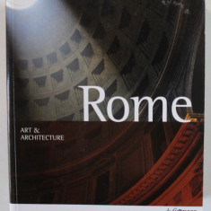 ROME , ART and ARCHITECTURE by BRIGITTE HINTZEN - BOHLEN , 2016