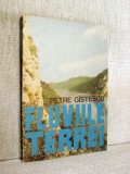 Fluviile Terrei - Petre Gistescu