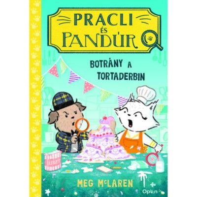 Pracli &amp;eacute;s Pand&amp;uacute;r - Botr&amp;aacute;ny a tortaderbin - Meg McLaren foto