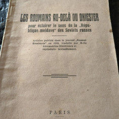 N. Iorga, 1925, Les Roumains au-dela du Dniester (Nistru), Paris, 40 pagini