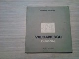 VULCANESCU - DISEGNI - Armando Nocentini - Giunti Martello, 1984, 94 p., Alta editura