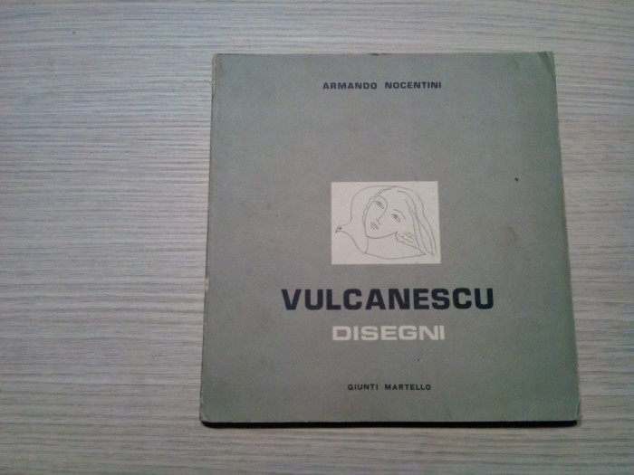 VULCANESCU - DISEGNI - Armando Nocentini - Giunti Martello, 1984, 94 p.