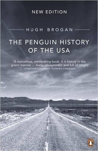 The Penguin History of the USA - Hugh Brogan