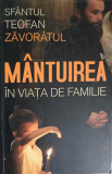 MANTUIREA IN VIATA DE FAMILIE-SFANTUL TEOFAN ZAVORATUL
