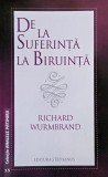 De la suferinta la biruinta - Richard Wurmbrand
