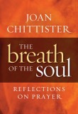 The Breath of the Soul: Reflections on Prayer