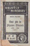 Sextil Puscariu - Cinci ani de miscare literara (1902 - 1906) (1909)