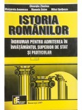 Gheorghe Zbuchea - Istoria romanilor - Indrumar pentru admiterea in invatamantul superior de stat si particular (Editia: 1997)