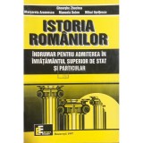 Gheorghe Zbuchea - Istoria romanilor - Indrumar pentru admiterea in invatamantul superior de stat si particular (Editia: 1997)