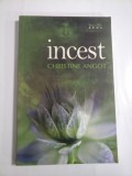 INCEST - CHRISTINE ANGOT