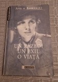 Un razboi un exil o viata Ana A Romaniei