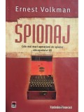 Ernest Volkman - Spionaj - Cele mai mari operațiuni de spionaj ale secolului XX (editia 2008)