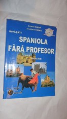 SPANIOLA FARA PROFESOR CU CD 431PAGINI= CRISTINA GUZGA foto