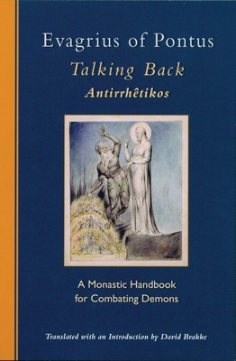 Evagrius of Pontus: Talking Back: A Monastic Handbook for Combating Demons foto
