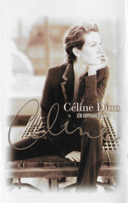 Casetă audio C&eacute;line Dion &lrm;&ndash; S&#039;il Suffisait D&#039;aimer, originală