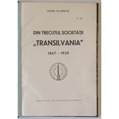 Din trecutul societatii &amp;amp,quot,Transilvania&amp;amp,quot, 1867-1939 Ioan Clinciu