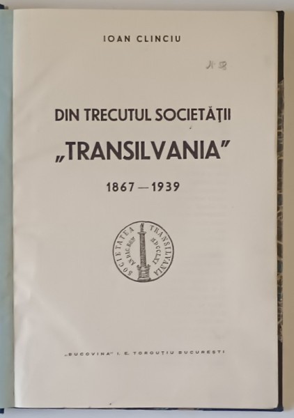Din trecutul societatii &amp;amp,quot,Transilvania&amp;amp,quot, 1867-1939 Ioan Clinciu