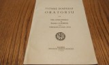 PATIMILE DOMNULUI ORATORIU Explicatiuni si Textul Cantat - Paul Constantinescu, I. D. Petrescu - Tipografia Cartilor Bisericesti, 1946, 42 p.