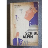 I. Berindei; Al. Forțu - Schiul alpin (1959)